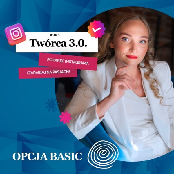 Kurs "Twórca 3.0" BASIC